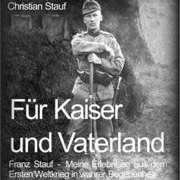 "Für Kaiser und Vaterland - Franz Stauf" - Variante Paperback (Kartoniert)
